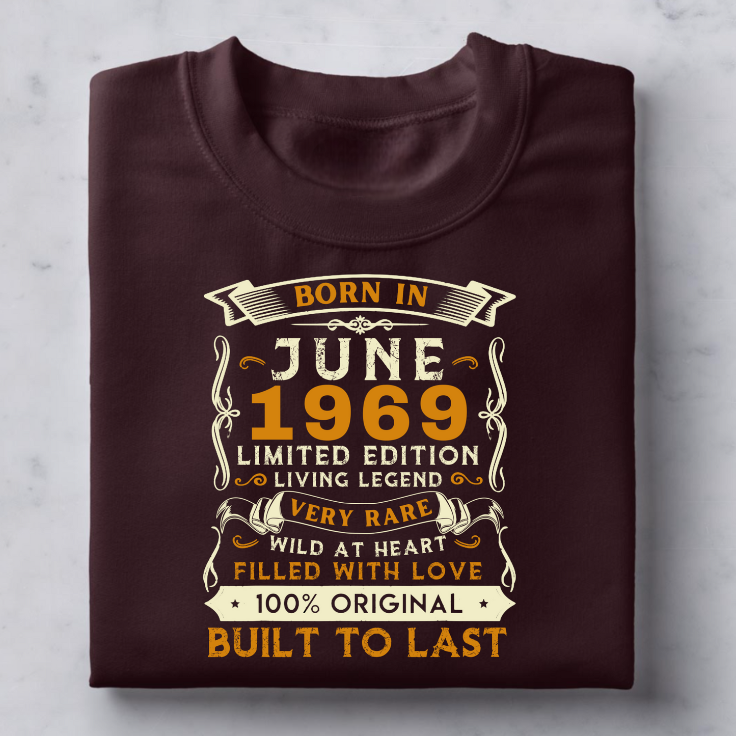 BORN IN JUNE 1969 CLASSIC T-SHIRT