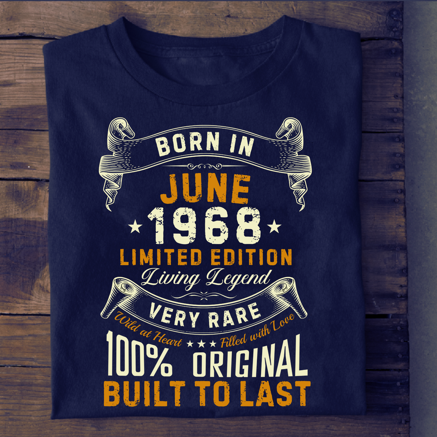 BORN IN JUNE 1968 LIMITED EDITION CLASSIC T-SHIRT