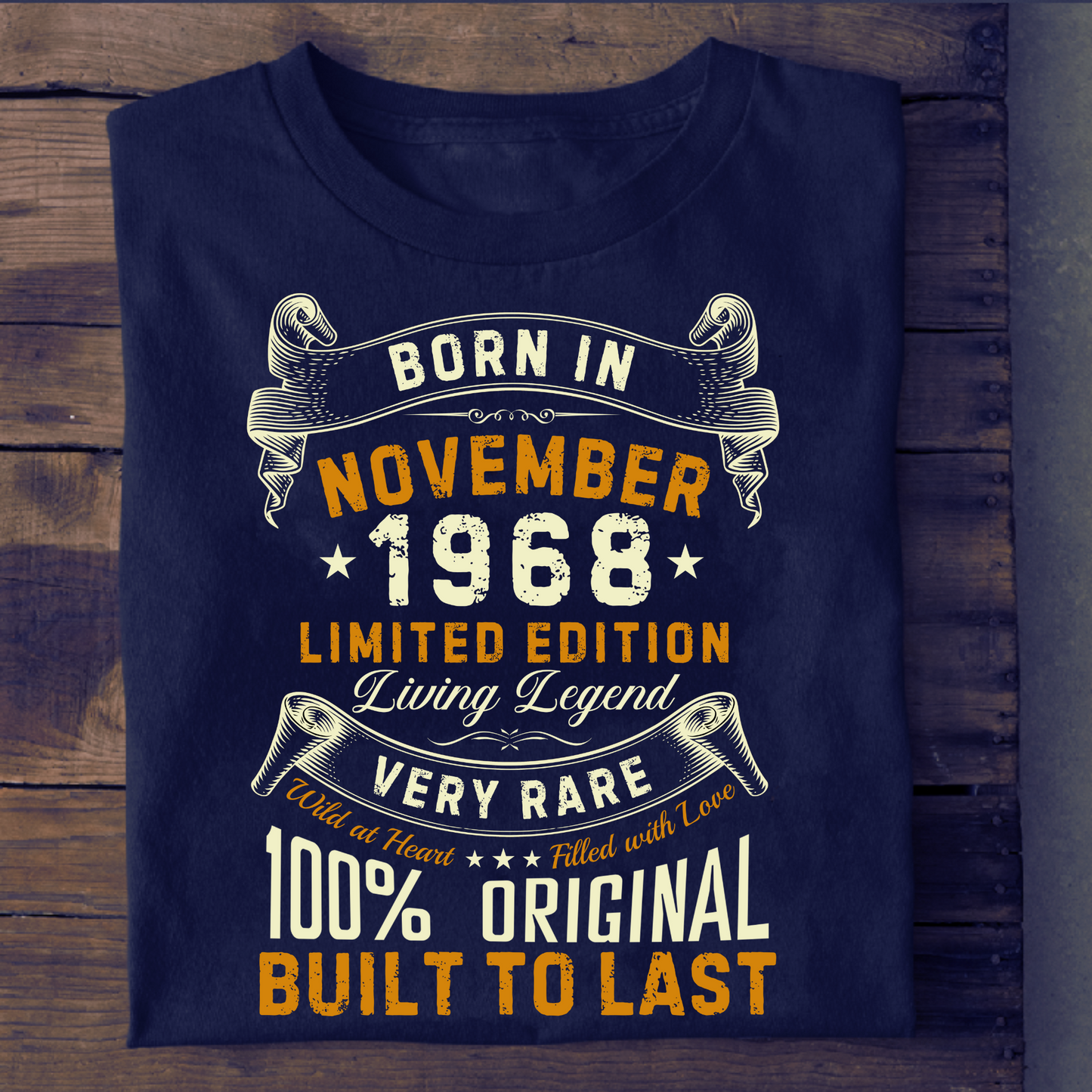 BORN IN NOV 1968 LIMITED EDITION CLASSIC T-SHIRT