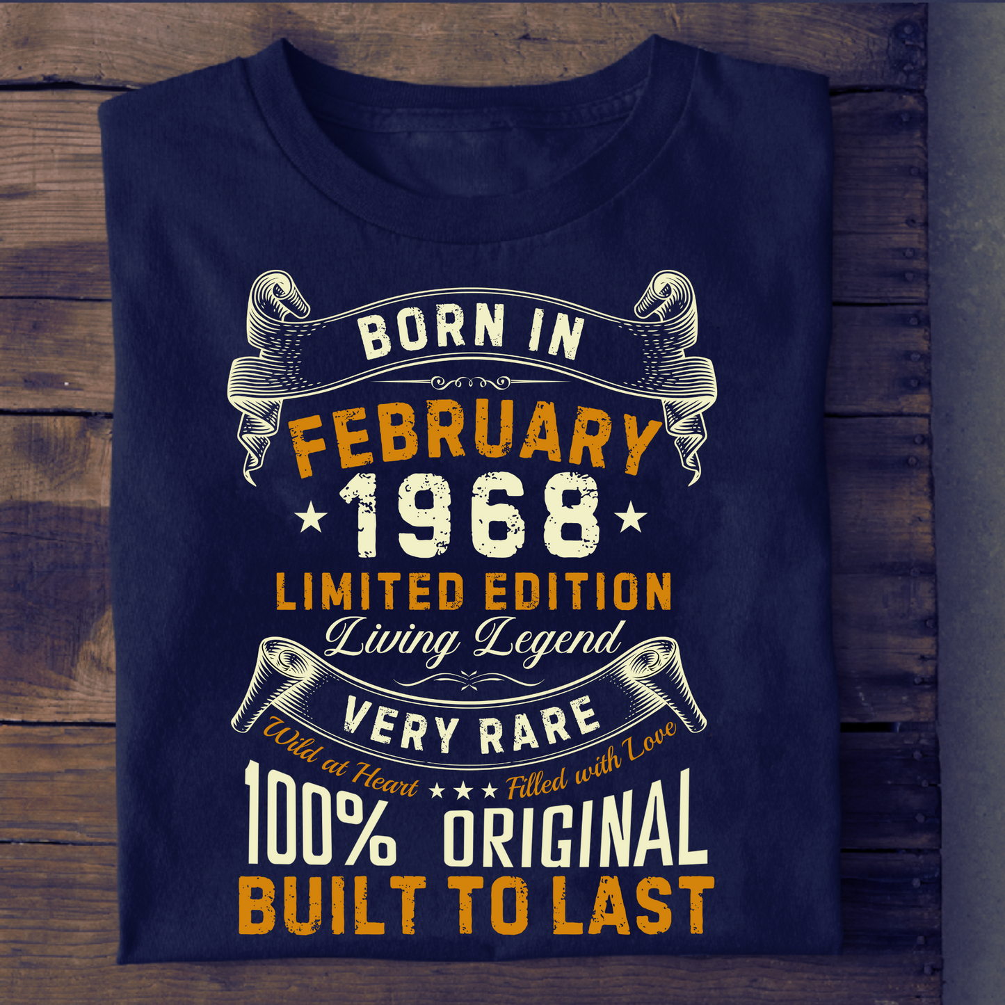 BORN IN FEB 1968 LIMITED EDITION CLASSIC T-SHIRT