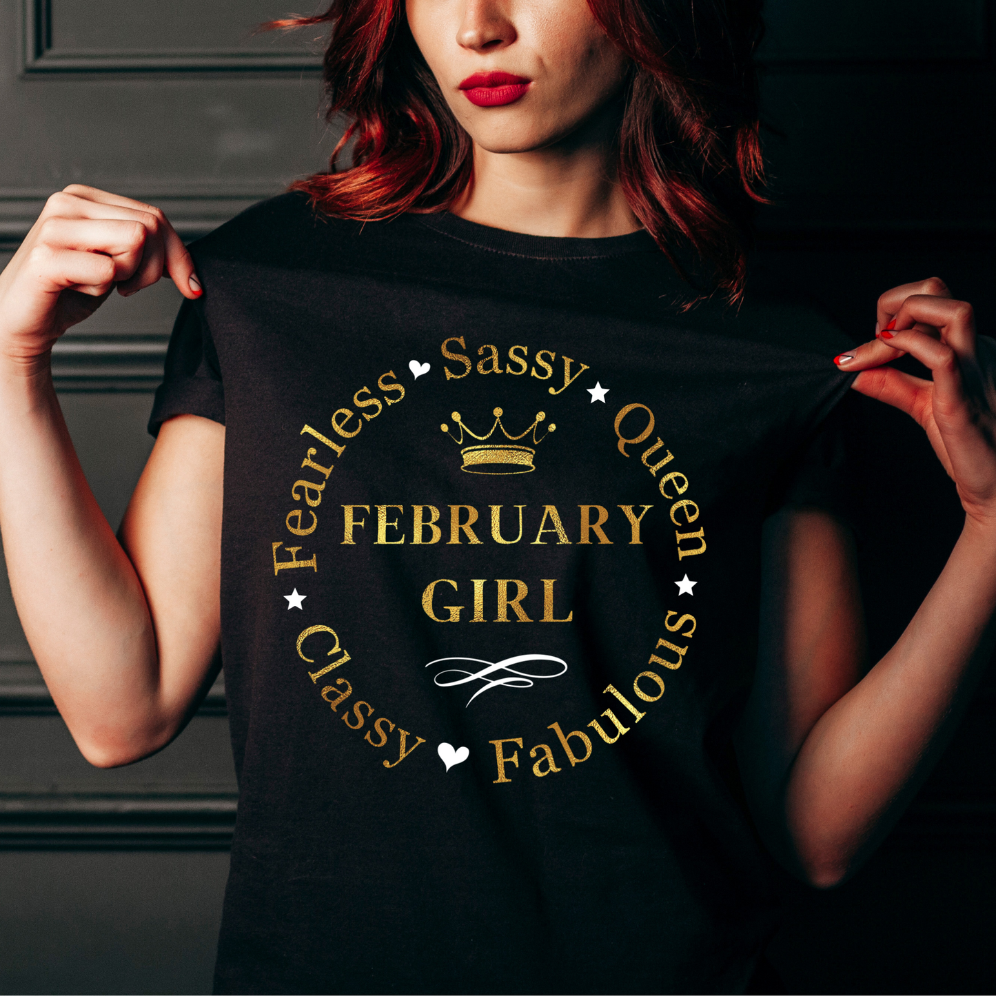 FEBRUARY FEARLESS GIRL PREMIUM QUALITY WOMEN'S T-SHIRT