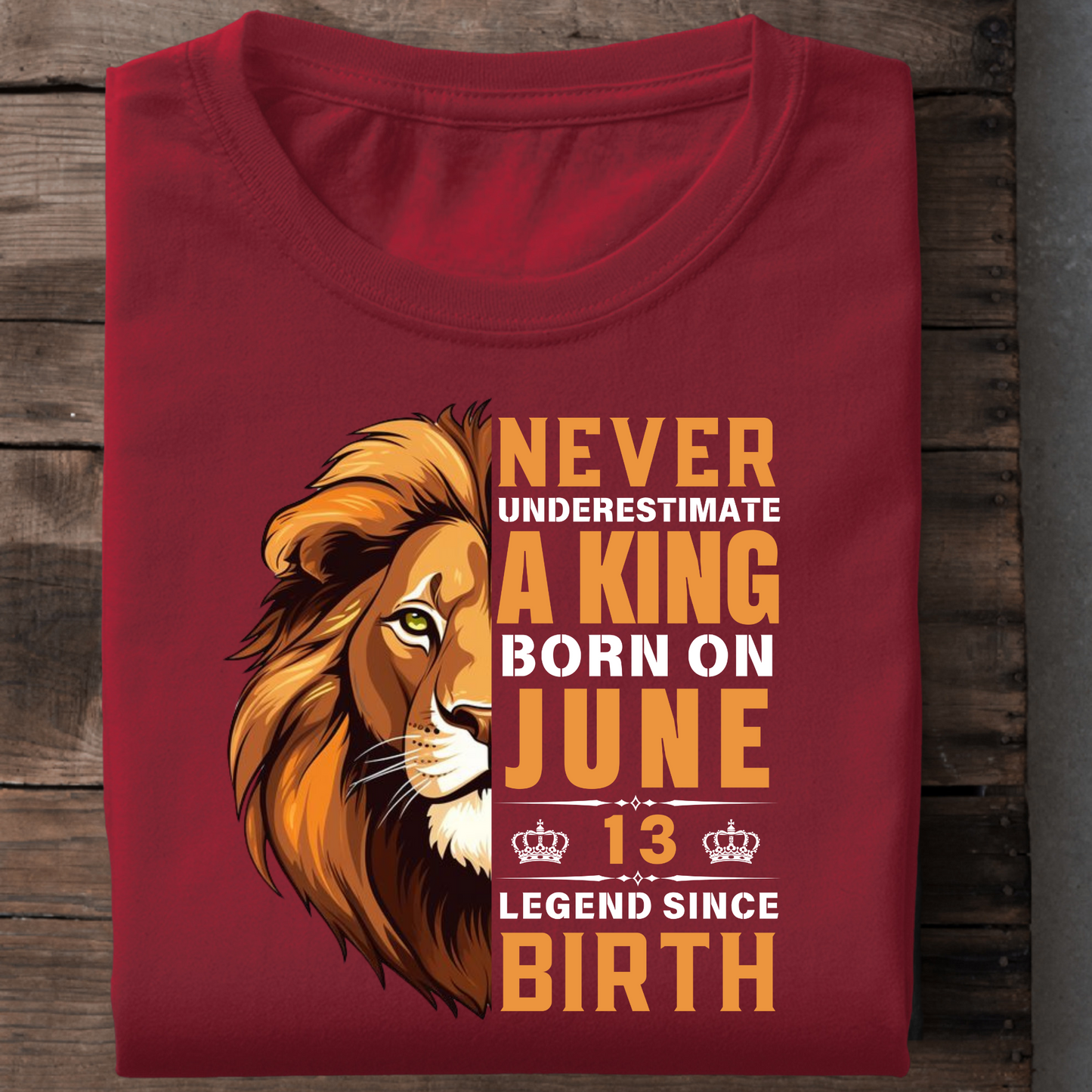 KING JUNE 13 PREMIUM QUALITY T-SHIRT