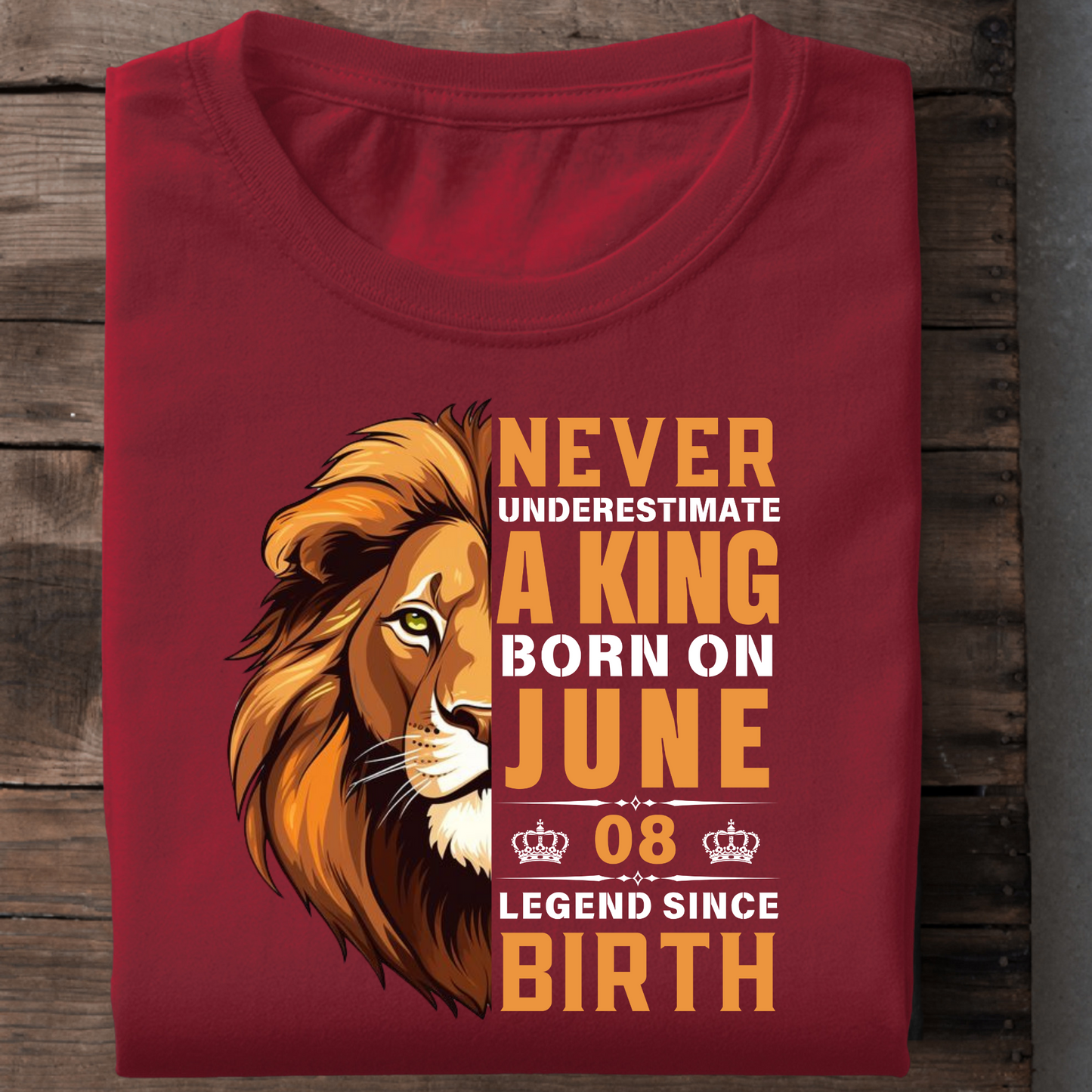 KING JUNE 08 PREMIUM QUALITY T-SHIRT