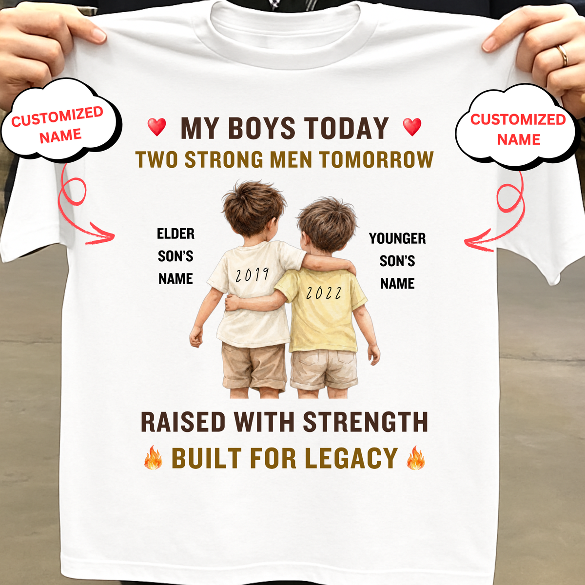 CUSTOMIZED-MY BOYS TODAY, MY STRENGTH TOMORROW CLASSIC T-SHIRT