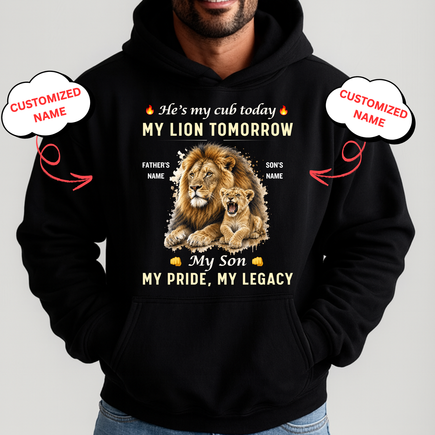 CUSTOMIZED-MY CUB TODAY, MY LION TOMORROW, MY SON (FATHER & SON) CLASSIC HOODIE