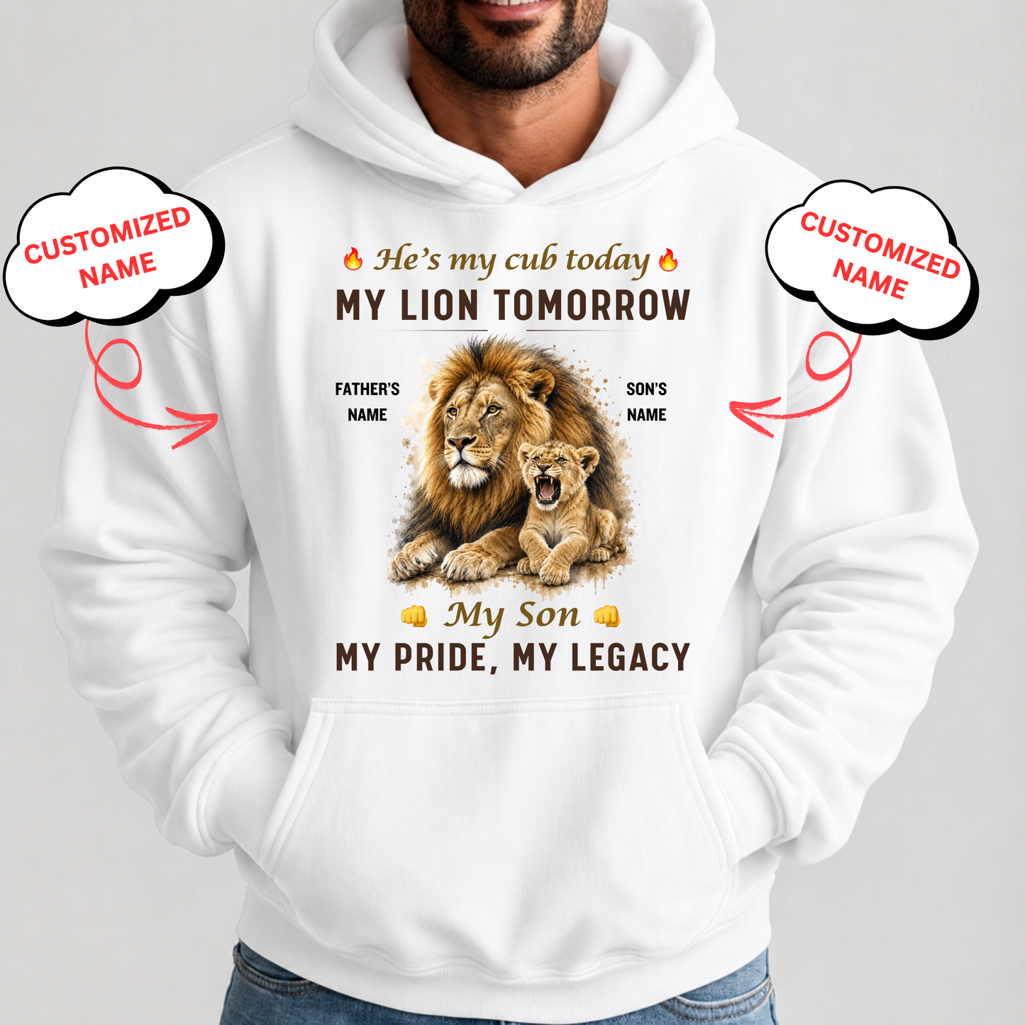 CUSTOMIZED-MY CUB TODAY, MY LION TOMORROW, MY SON (FATHER & SON) CLASSIC HOODIE
