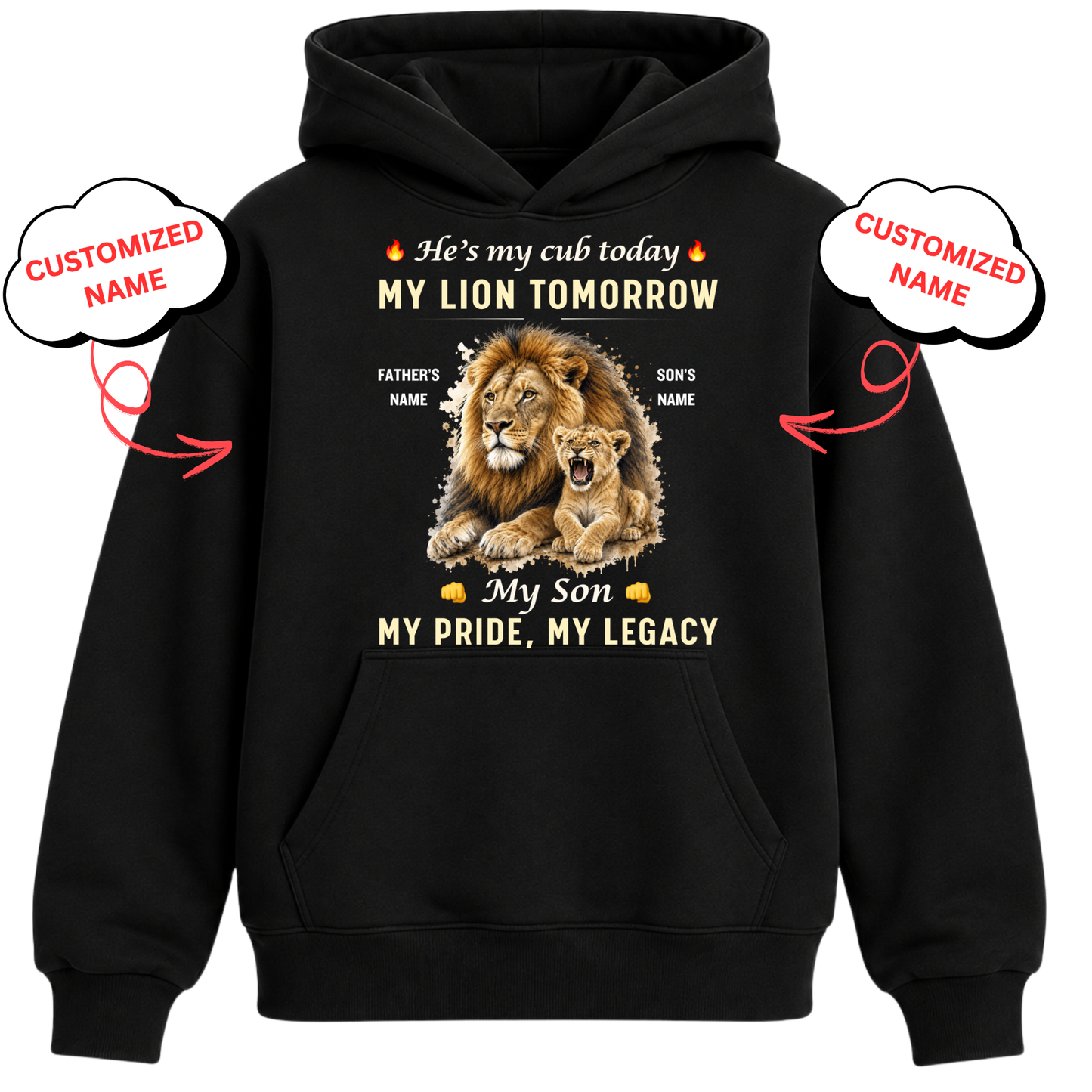 CUSTOMIZED-MY CUB TODAY, MY LION TOMORROW, MY SON (FATHER & SON) CLASSIC HOODIE
