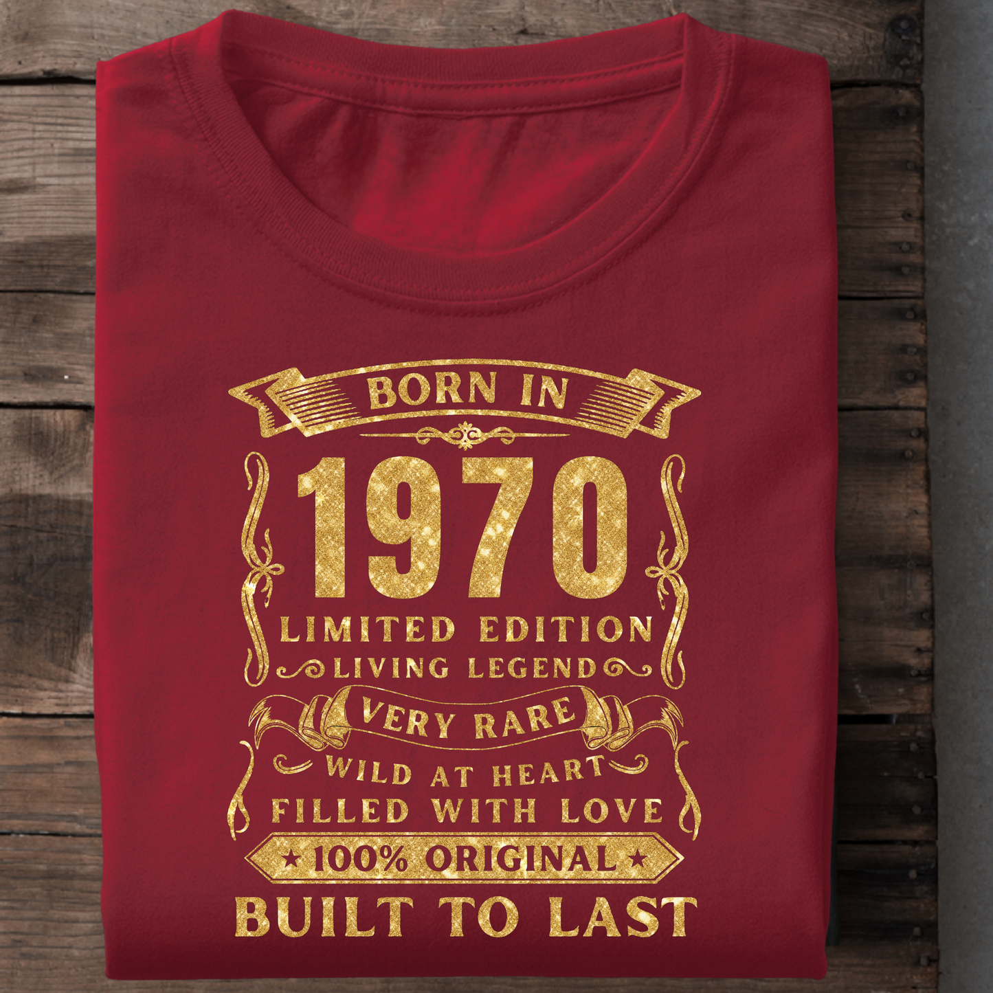 BORN IN 1970 PREMIUM QUALITY T-SHIRT