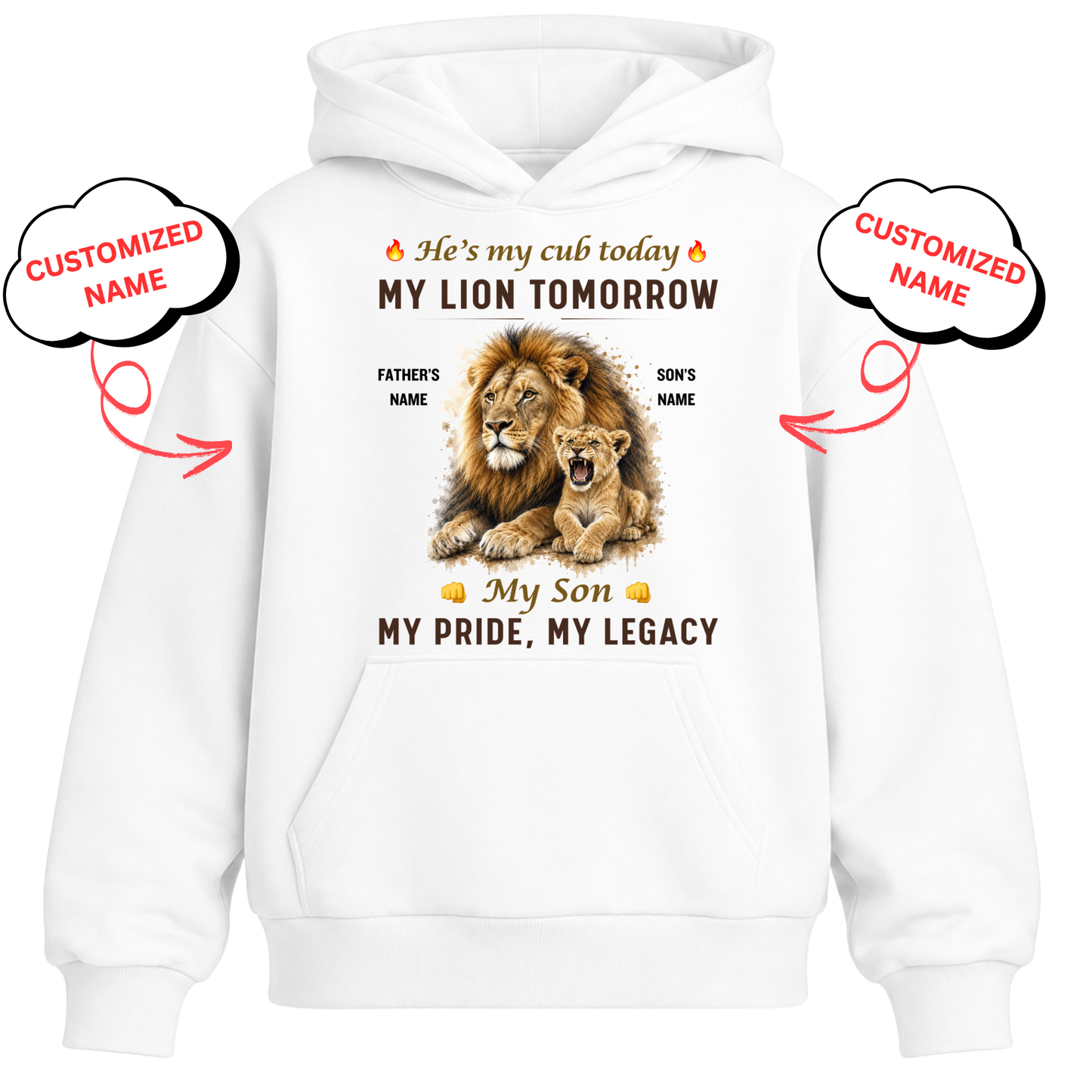 CUSTOMIZED-MY CUB TODAY, MY LION TOMORROW, MY SON (FATHER & SON) CLASSIC HOODIE