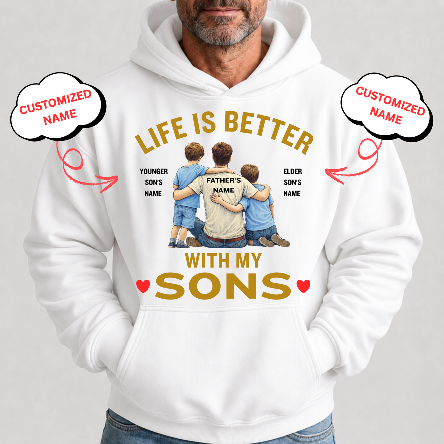 CUSTOMIZED-LIFE IS BETTER WITH MY SONS (FATHER & SONS) CLASSIC HOODIE