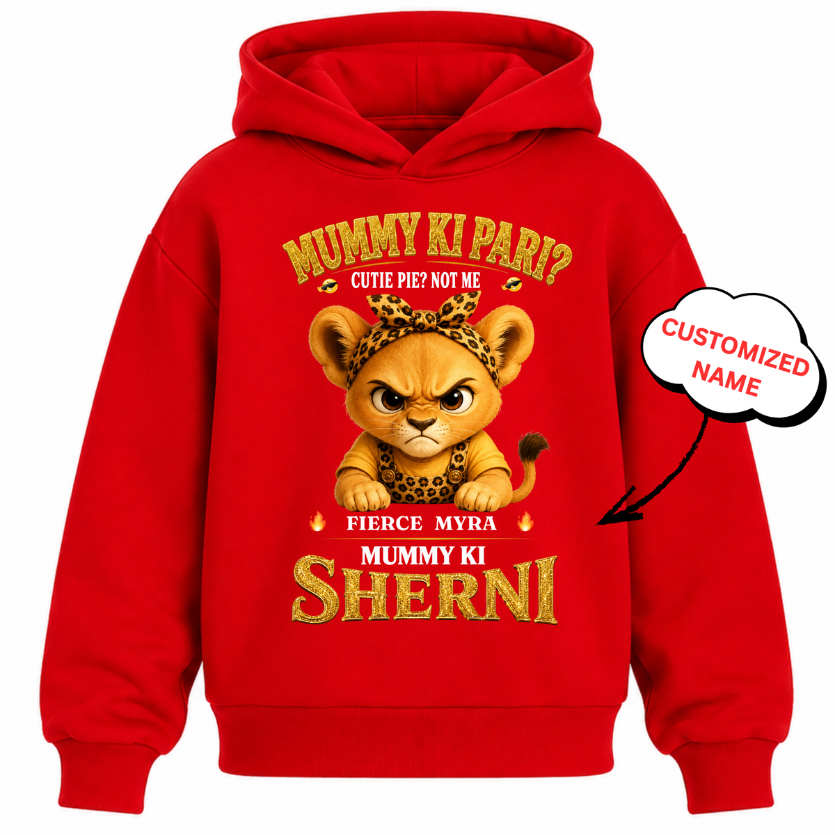 CUSTOMIZED-MUMMY KI SHERNI KIDS & ADULT HOODIE