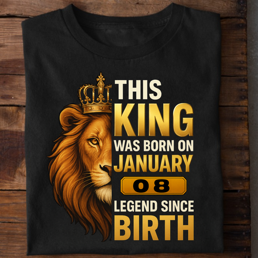 08 JANUARY KING PREMIUM QUALITY T-SHIRT