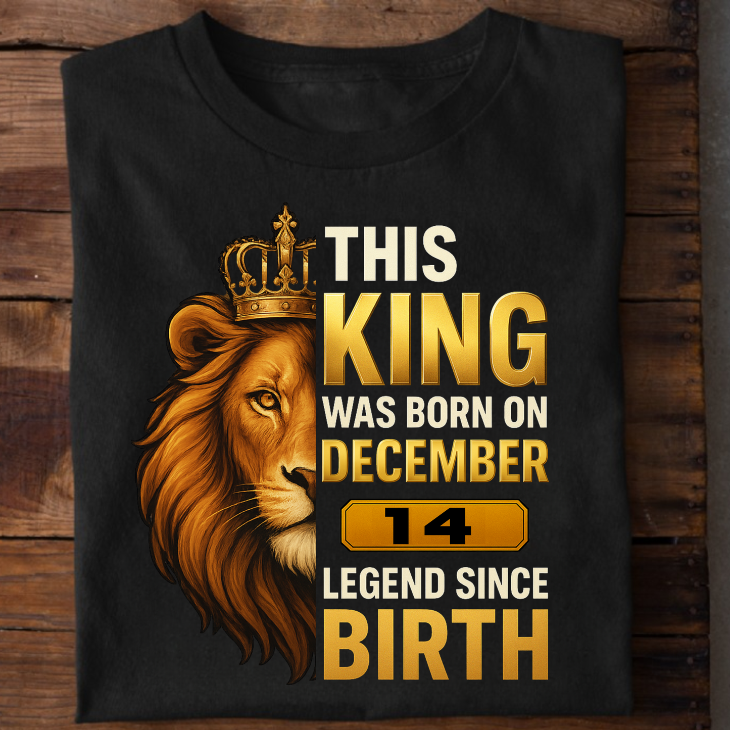 14 DECEMBER KING PREMIUM QUALITY T-SHIRT