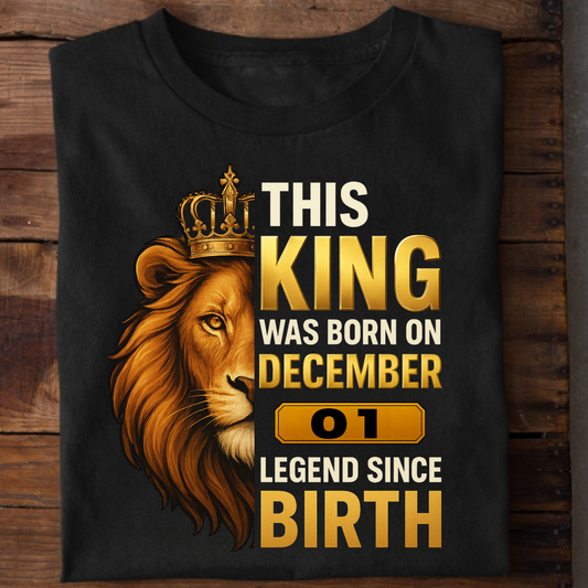 01 DECEMBER KING PREMIUM QUALITY T-SHIRT