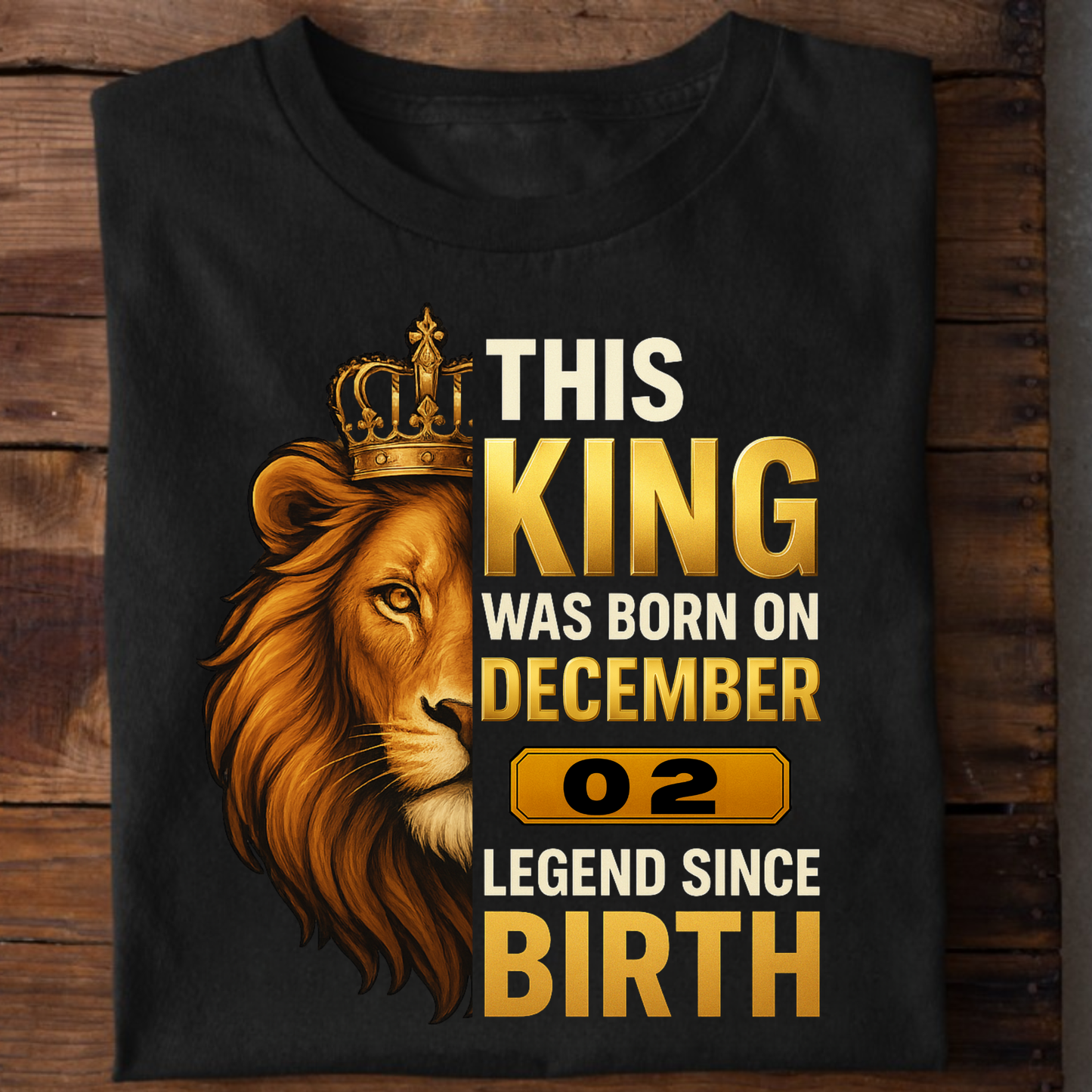 02 DECEMBER KING PREMIUM QUALITY T-SHIRT