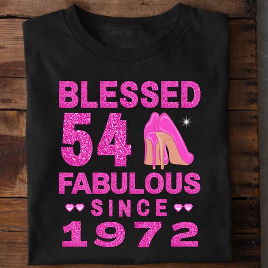 BLESSED 54 FAB SINCE 1972 CLASSIC T-SHIRT
