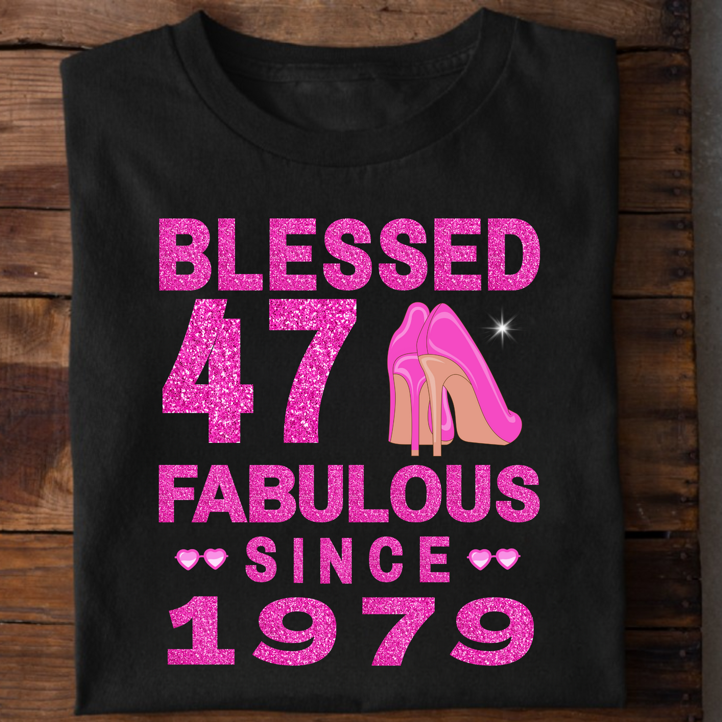 BLESSED 47 FAB SINCE 1979 CLASSIC T-SHIRT
