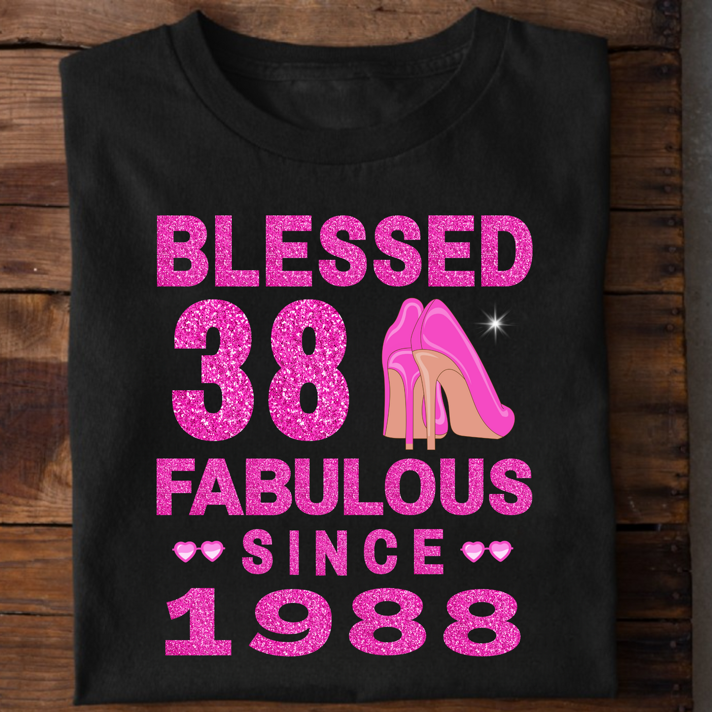 BLESSED 38 FAB SINCE 1988 CLASSIC T-SHIRT