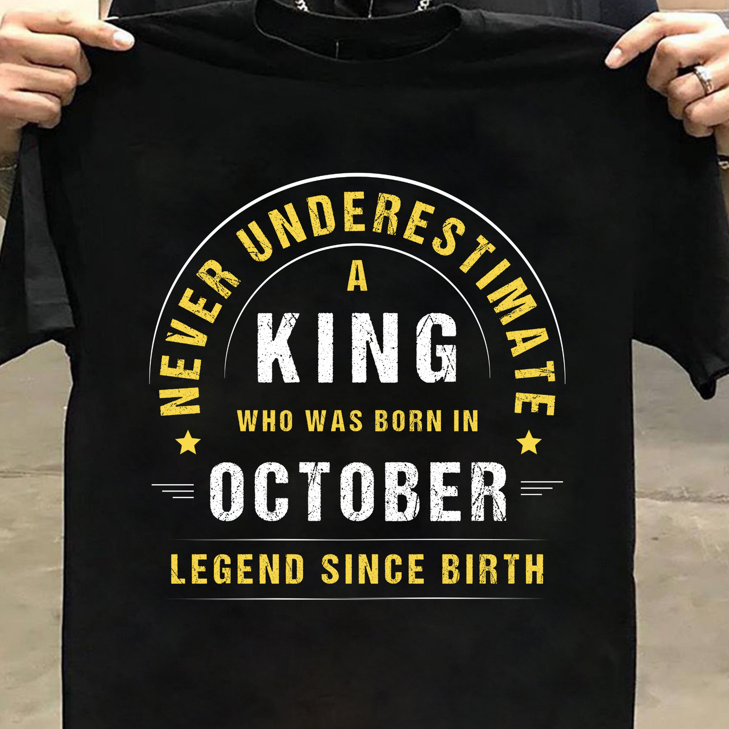 KING OCTOBER LEGEND PREMIUM QUALITY T-SHIRT