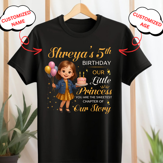 CUSTOMIZATION KIDS (GIRL) T-SHIRT- OUR PRINCESS, YOU ARE THE SWEETEST CHAPTER OF OUR STORY