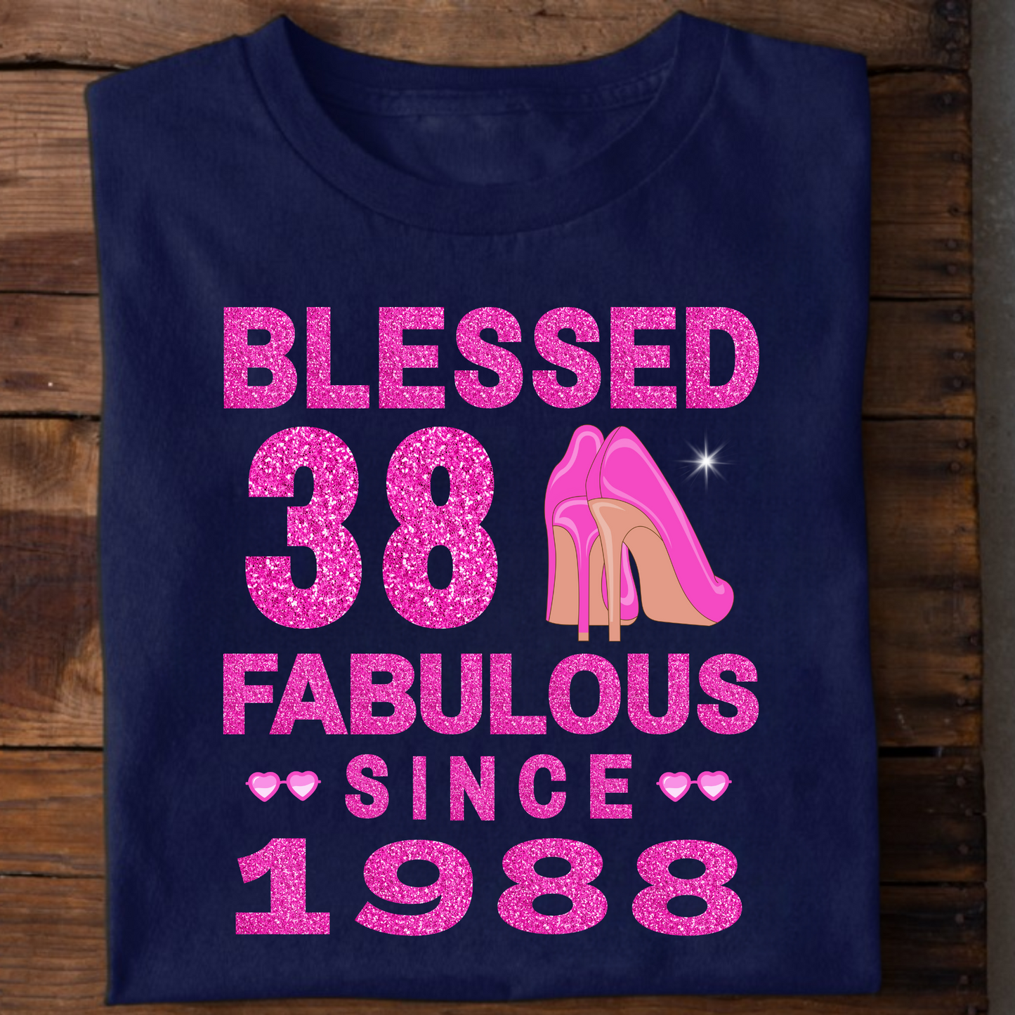 BLESSED 38 FAB SINCE 1988 CLASSIC T-SHIRT