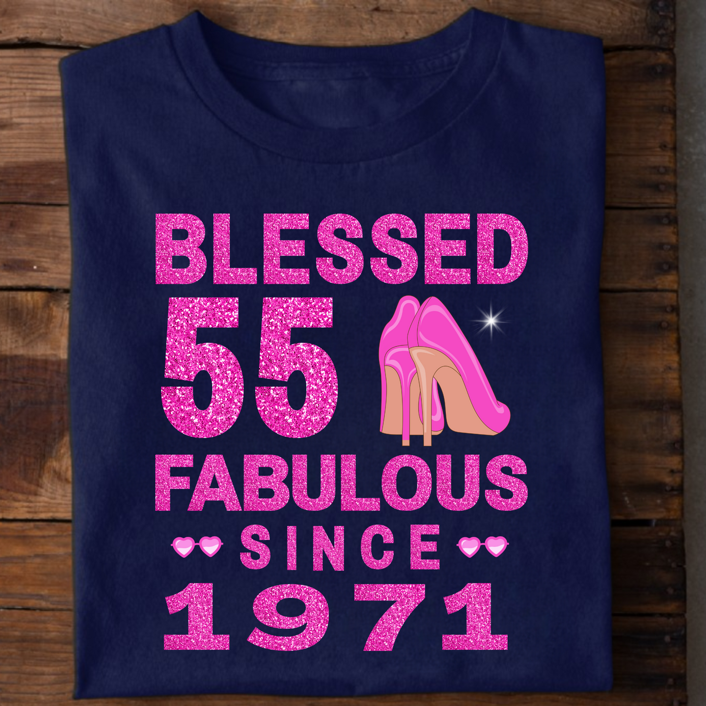 BLESSED 55 FAB SINCE 1971 CLASSIC T-SHIRT