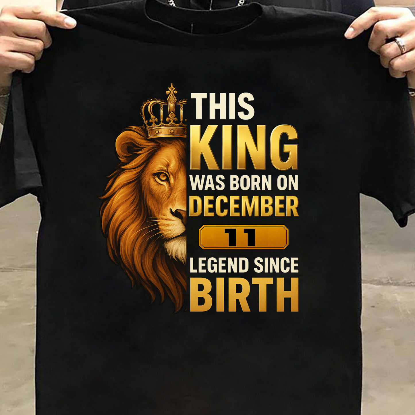 11 DECEMBER KING PREMIUM QUALITY T-SHIRT