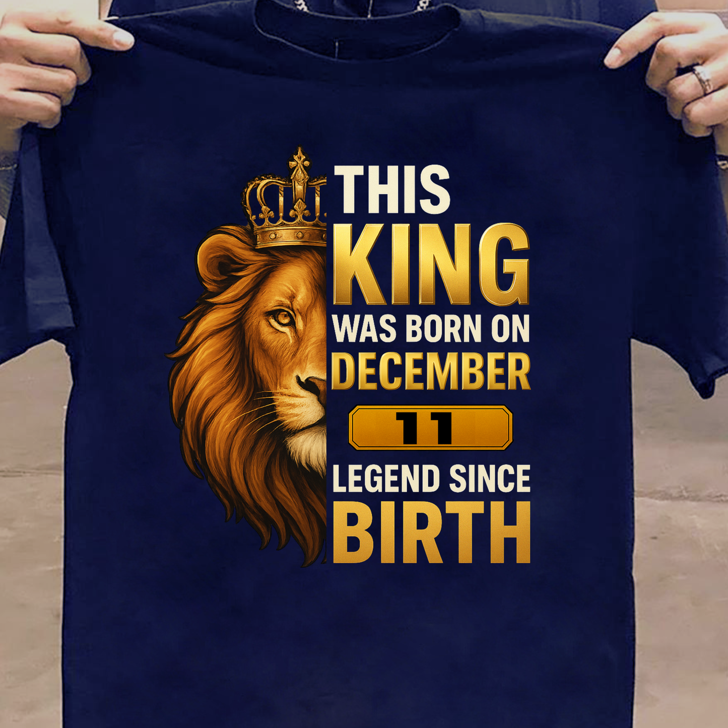 11 DECEMBER KING PREMIUM QUALITY T-SHIRT