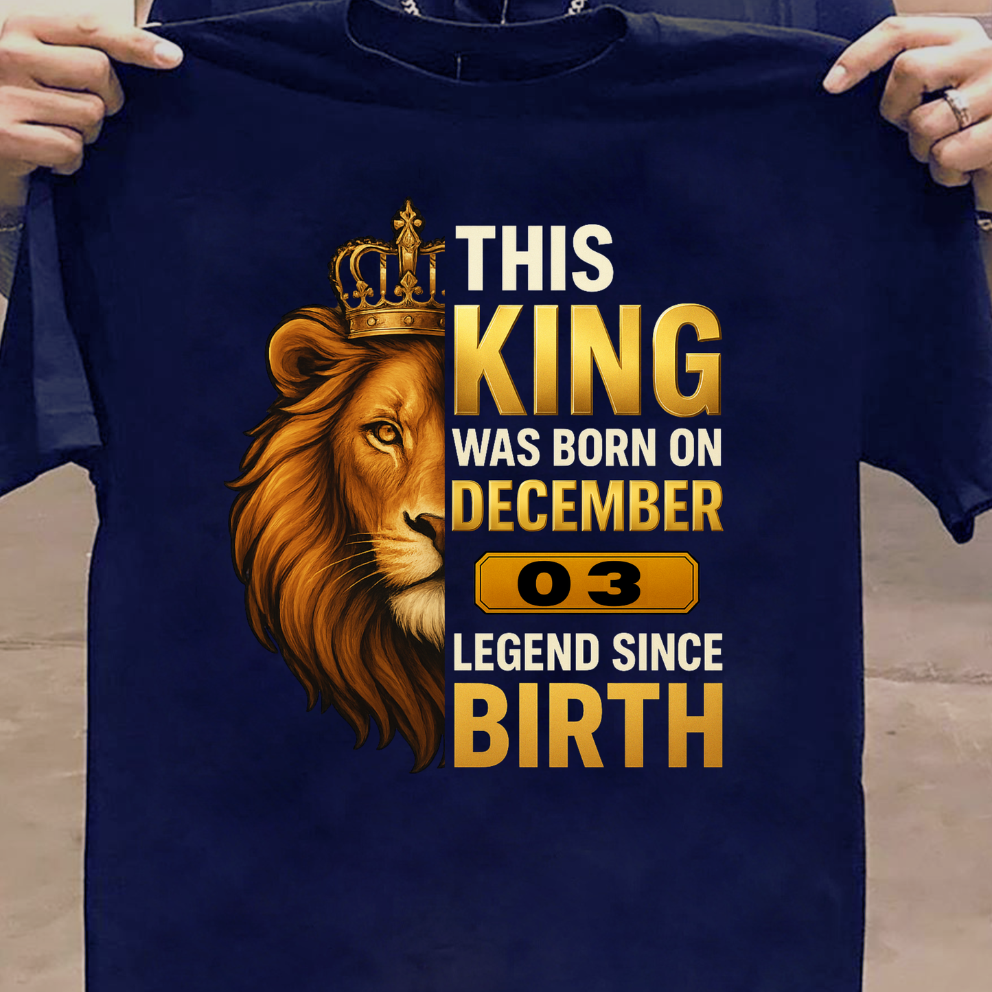 03 DECEMBER KING PREMIUM QUALITY T-SHIRT