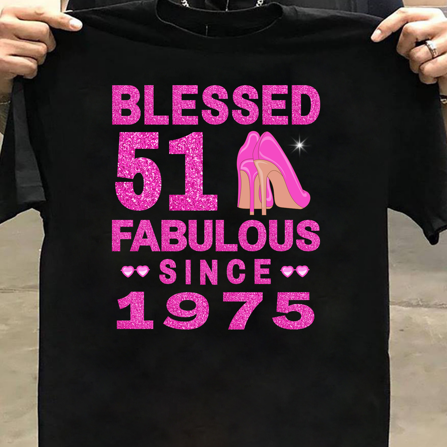 BLESSED 51 FAB SINCE 1975 CLASSIC T-SHIRT