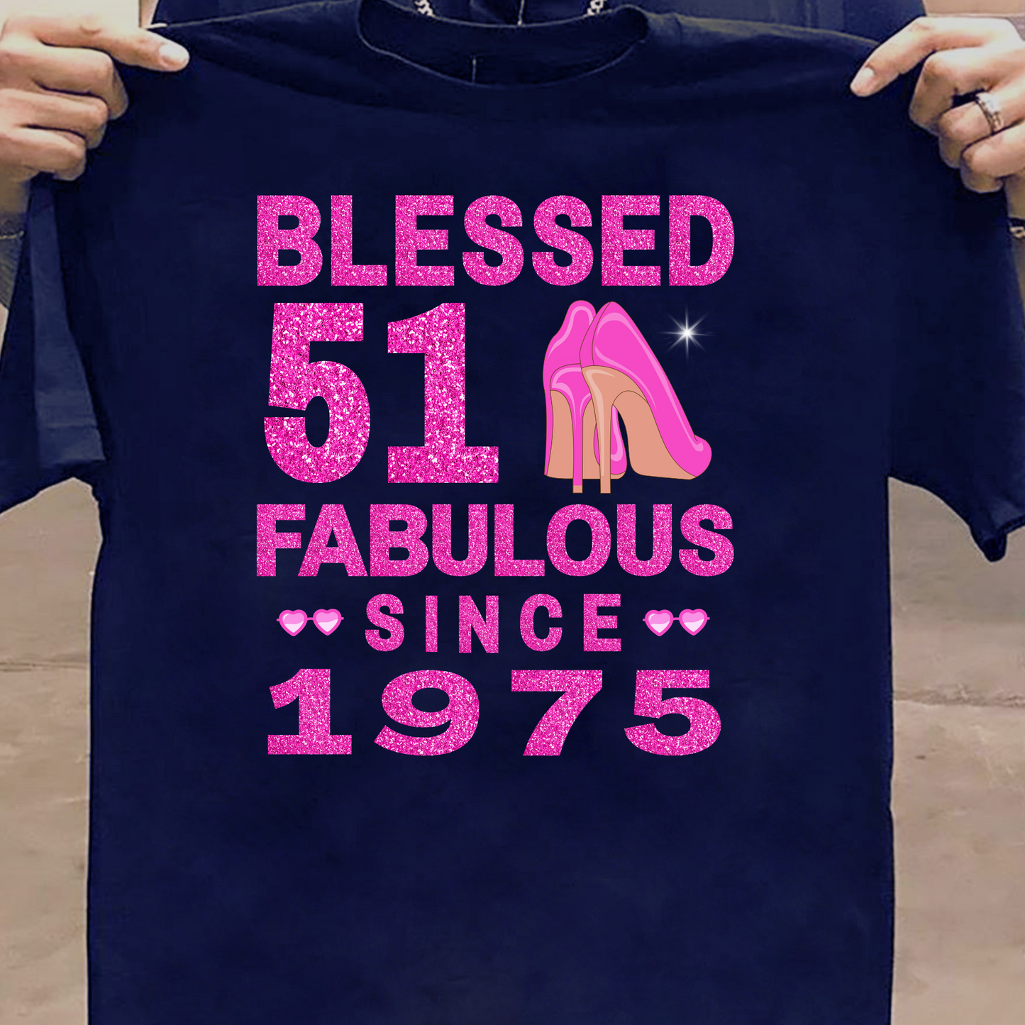 BLESSED 51 FAB SINCE 1975 CLASSIC T-SHIRT