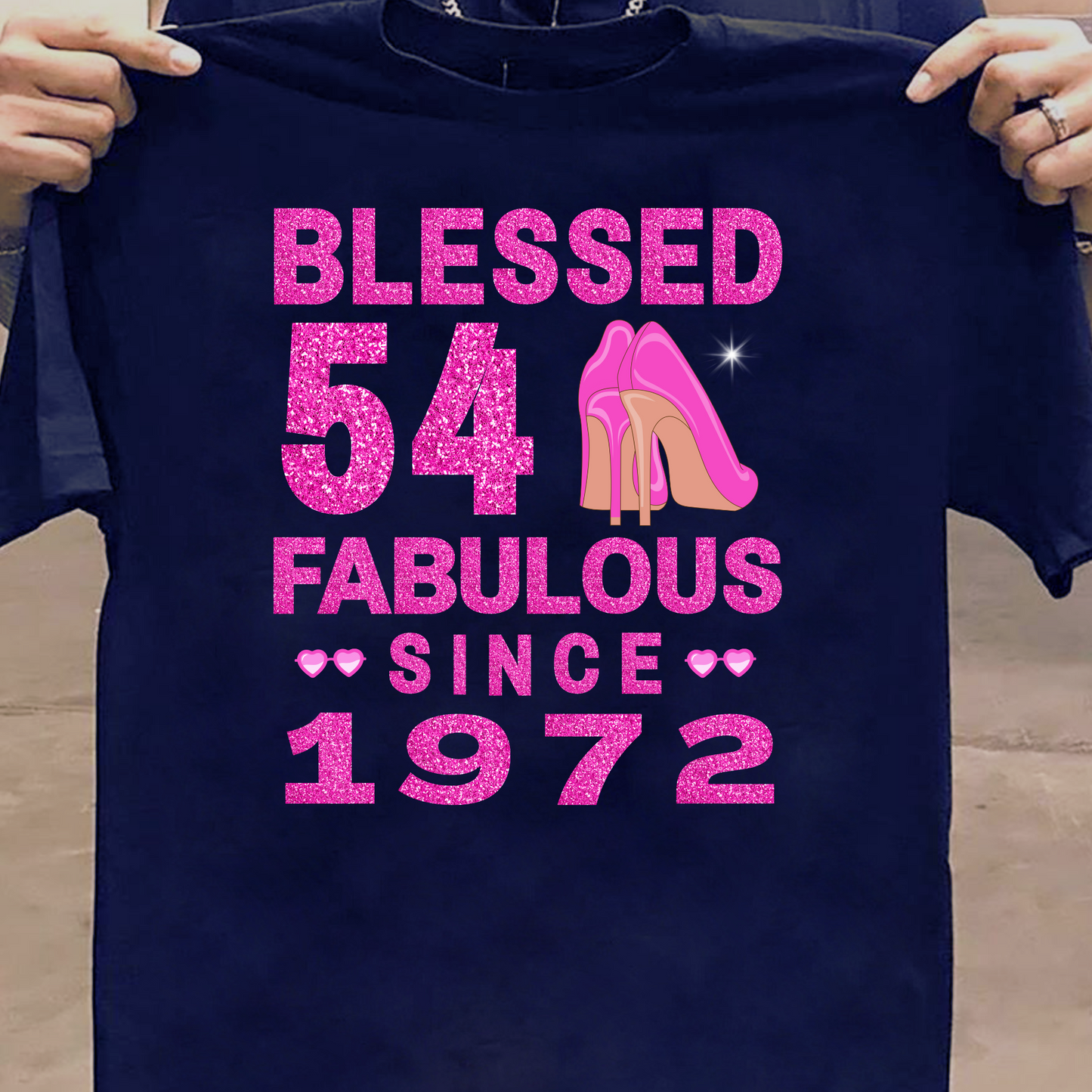BLESSED 54 FAB SINCE 1972 CLASSIC T-SHIRT