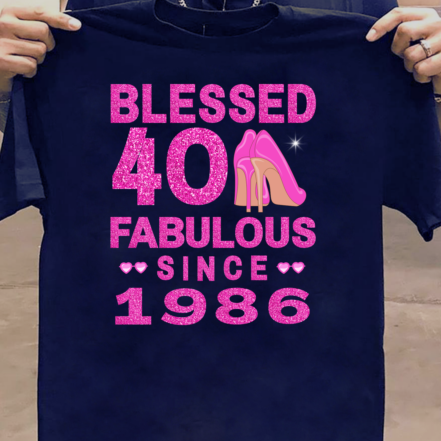 BLESSED 40 FAB SINCE 1986 CLASSIC T-SHIRT