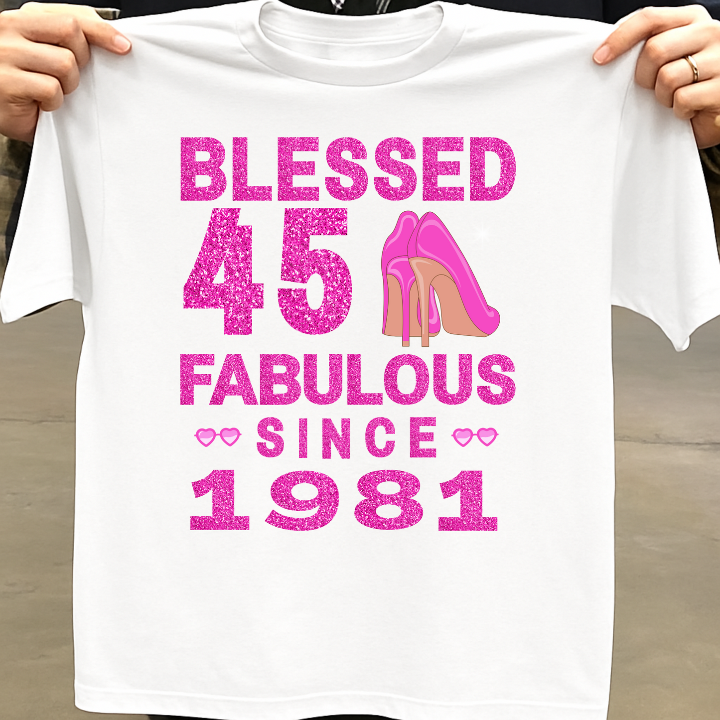BLESSED 45 FAB SINCE 1981 CLASSIC T-SHIRT