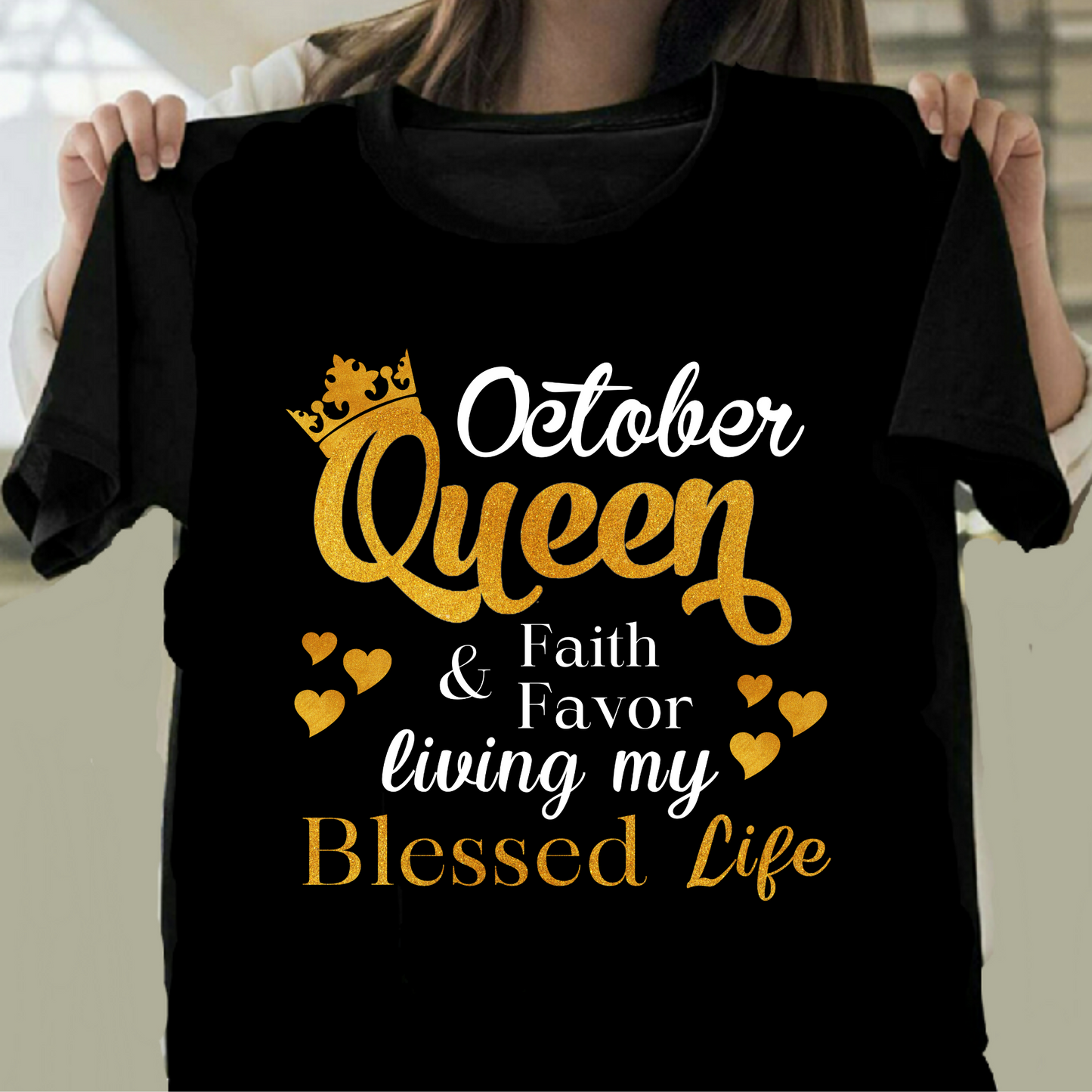 OCTOBER BLESSED T-SHIRT