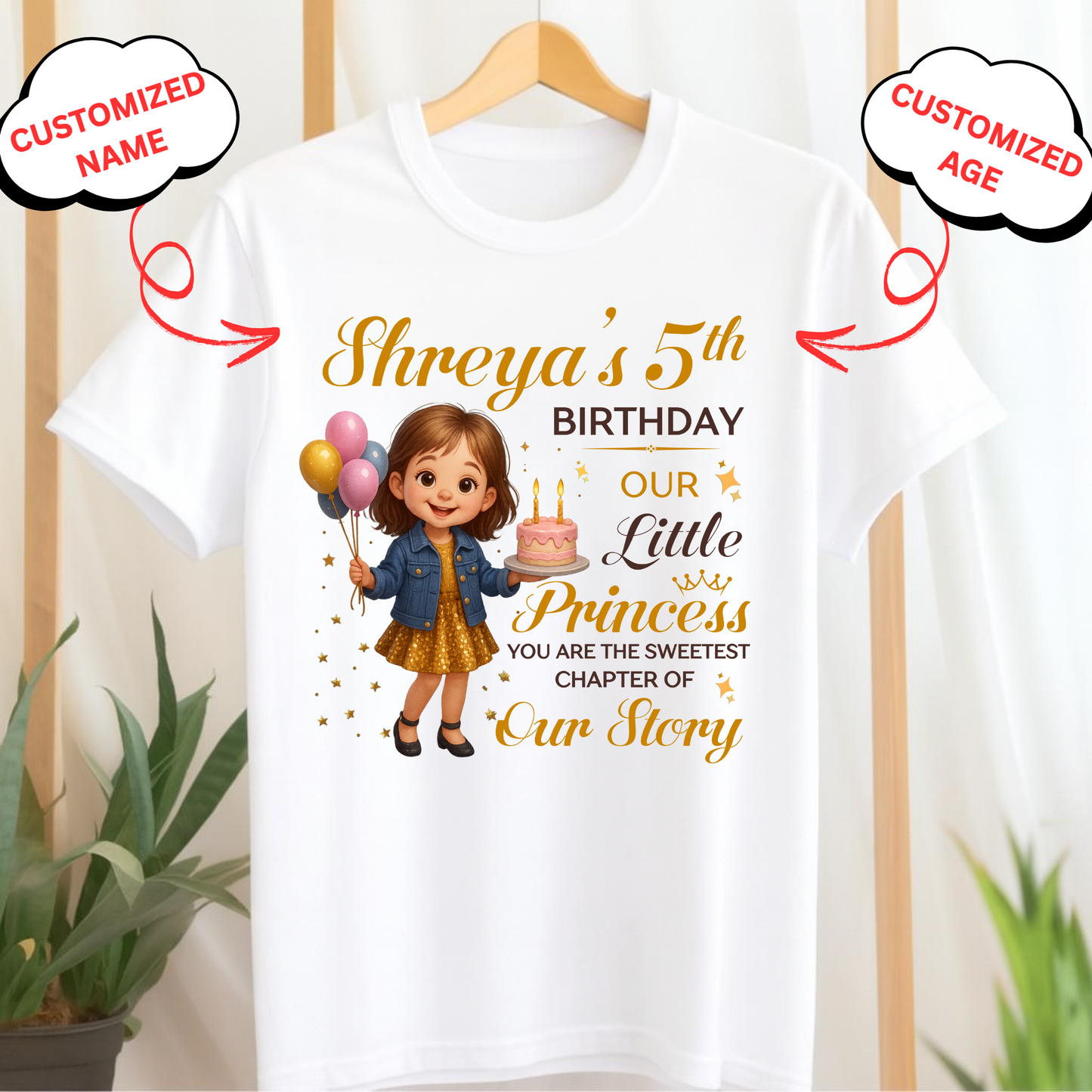 CUSTOMIZATION KIDS (GIRL) T-SHIRT- OUR PRINCESS, YOU ARE THE SWEETEST CHAPTER OF OUR STORY