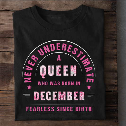 QUEEN DECEMBER PREMIUM QUALITY T-SHIRT