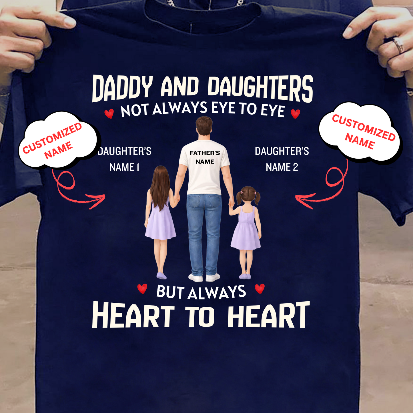 CUSTOMIZED-DADDY AND DAUGHTERS, HEART TO HEART CLASSIC T-SHIRT