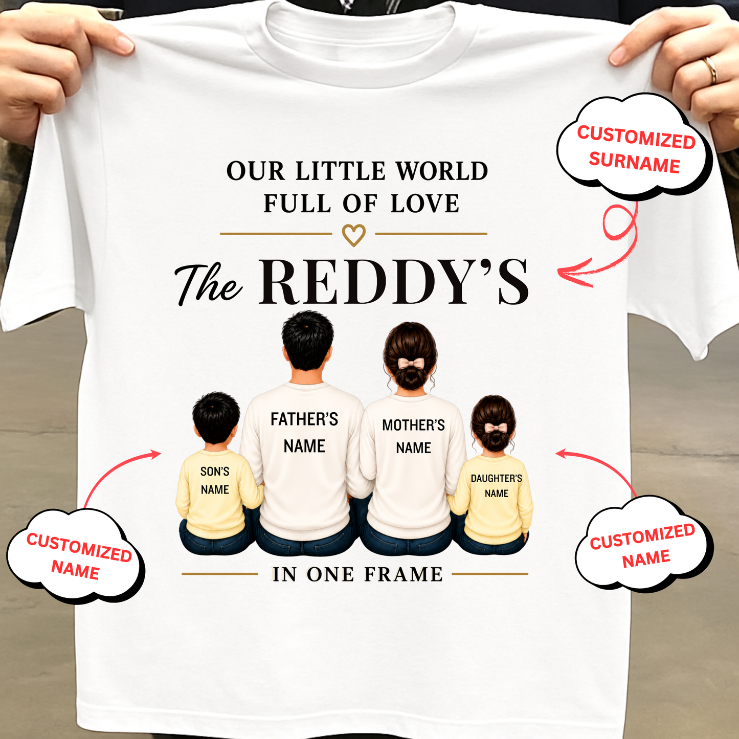 CUSTOMIZED SURNAME-OUR LITTLE WORLD FULL OF LOVE (2 KIDS-SON &DAUGHTER) CLASSIC T-SHIRT