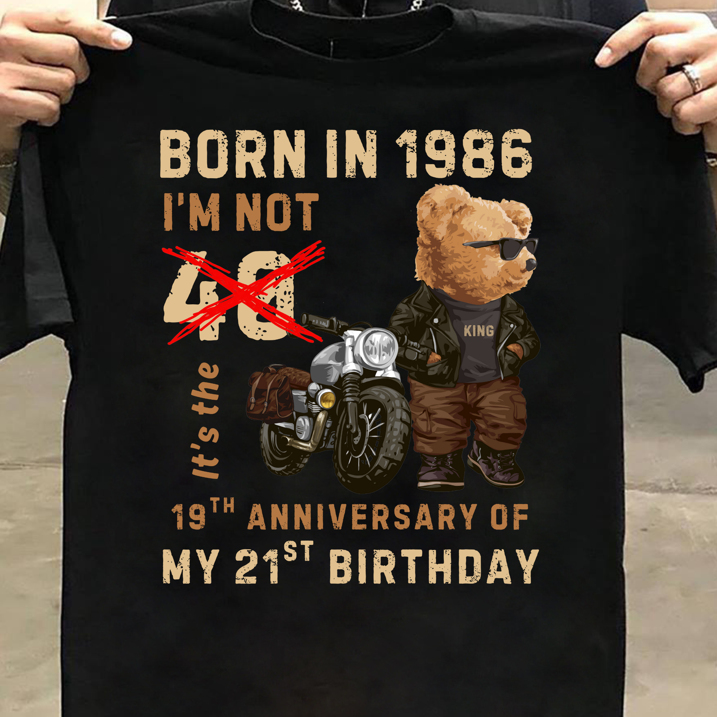 BORN IN 1986 I'M NOT 40 IT'S 19TH ANNIVERSARY OF MY 21ST BIRTHDAY CLASSIC T-SHIRT