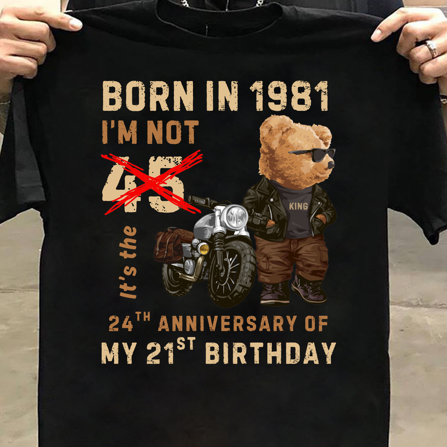 BORN IN 1981 I'M NOT 45 IT'S 19TH ANNIVERSARY OF MY 26TH BIRTHDAY CLASSIC T-SHIRT
