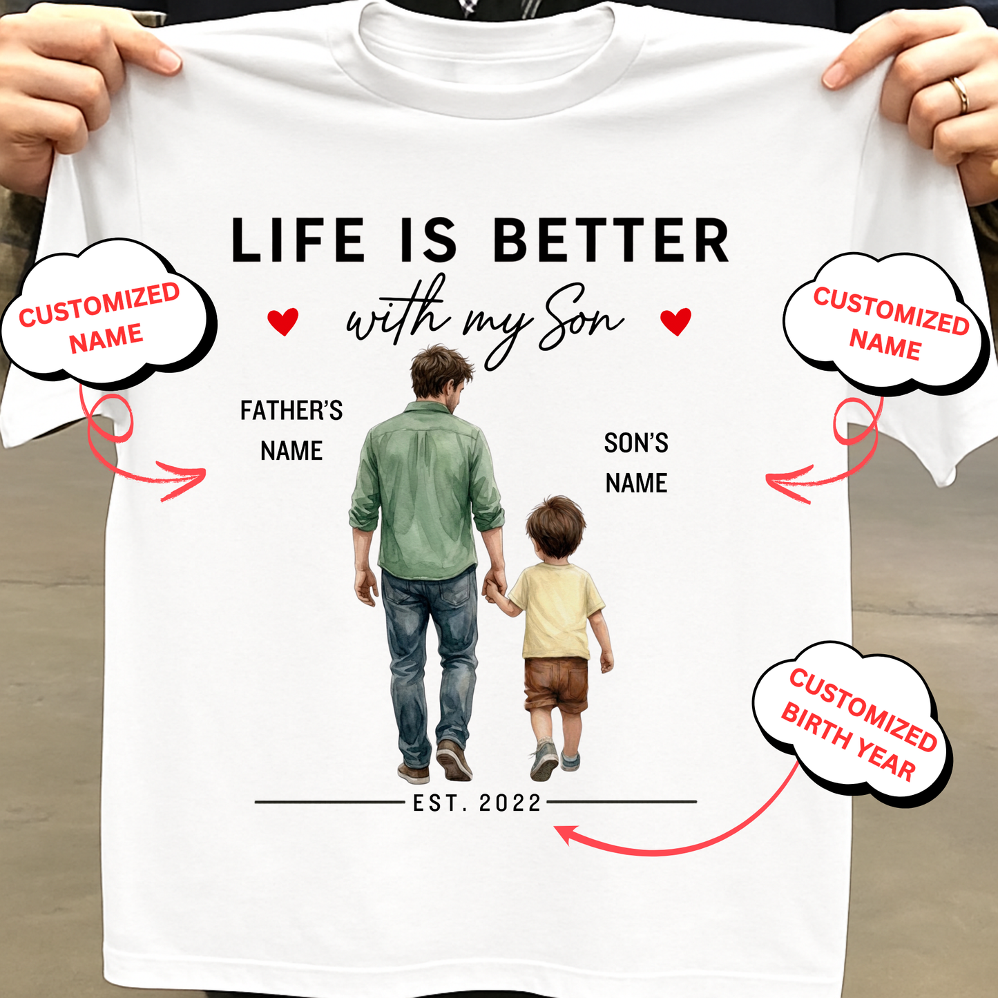 CUSTOMIZED- LIFE IS BETTER WITH MY SON (FATHER & SON) BIRTH YEAR CLASSIC T-SHIRT