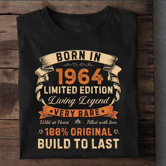 BORN IN 1964 LIMITED EDITION PREMIUM CLASSIC T-SHIRT