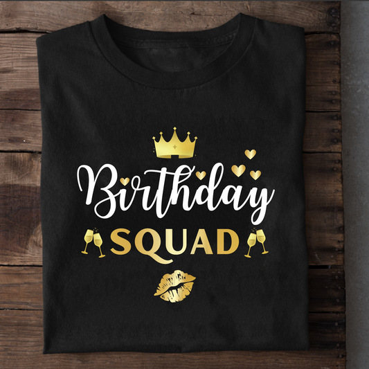 BIRTHDAY SQUAD PREMIUM QUALITY T-SHIRT