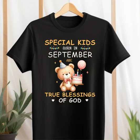 SPECIAL KIDS BORN IN SEPTEMBER ARE TRUE BLESSING OF GOD-KIDS UNISEX T-SHIRT