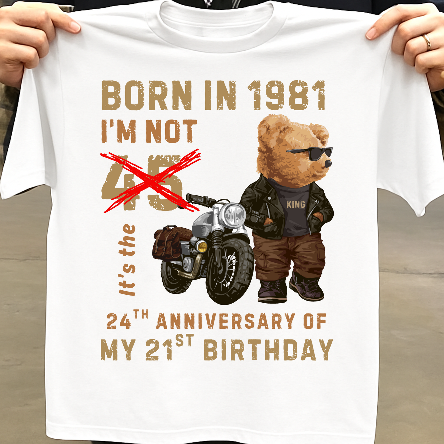BORN IN 1981 I'M NOT 45 IT'S 19TH ANNIVERSARY OF MY 26TH BIRTHDAY CLASSIC T-SHIRT