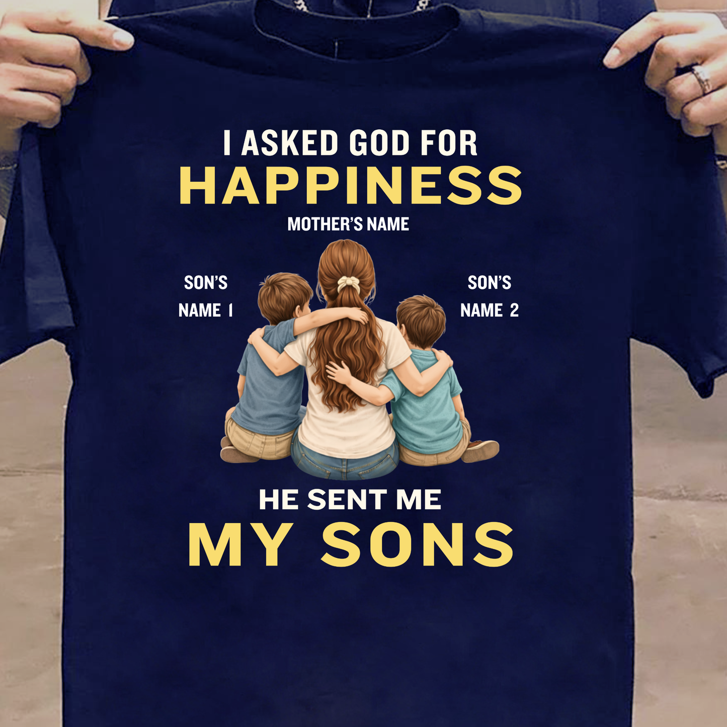 CUSTOMIZED-MY HAPPINESS, MY SONS (MOTHER & SONS) CLASSIC T-SHIRT
