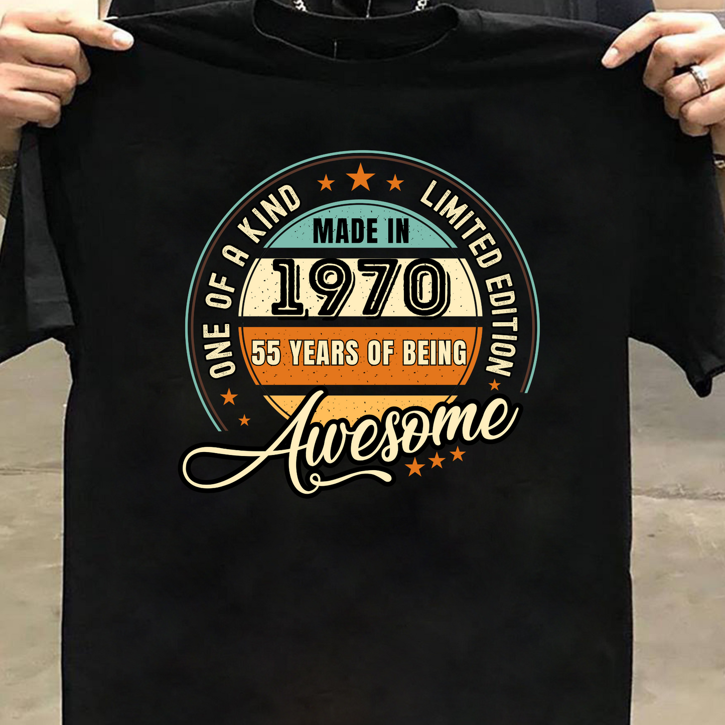 ONE OF A KIND LIMITED EDITION 1970 55 YEARS OF BEING AWESOME CLASSIC T-SHIRT