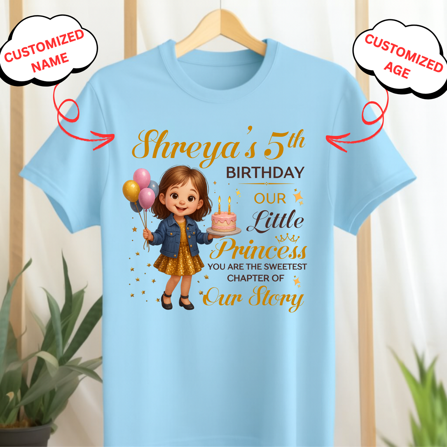 CUSTOMIZATION KIDS (GIRL) T-SHIRT- OUR PRINCESS, YOU ARE THE SWEETEST CHAPTER OF OUR STORY