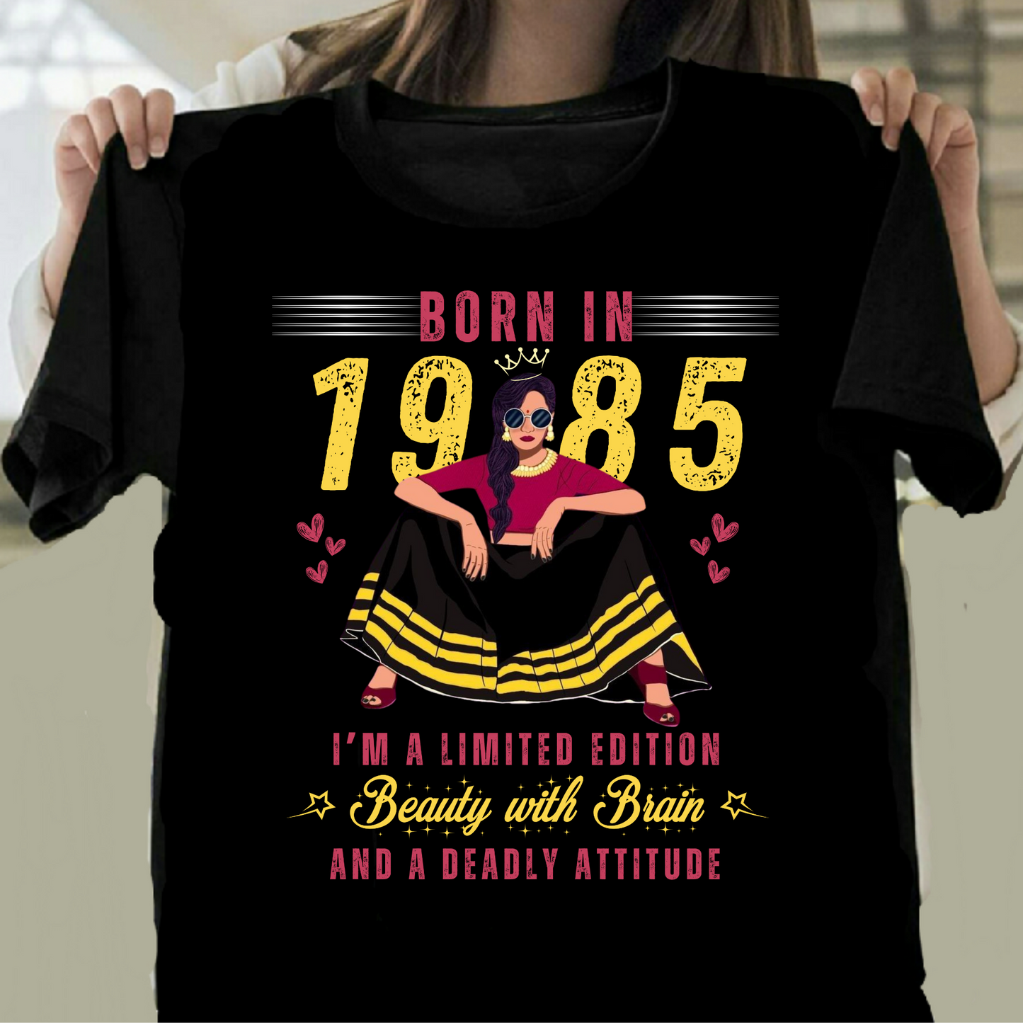 BORN IN 1985 LIMITED EDITION BEAUTY WITH BRAIN T-SHIRT